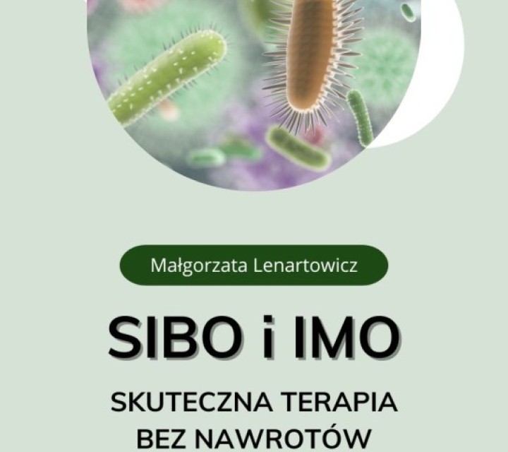 SIBO i IMO Skuteczna terapia bez nawrotów